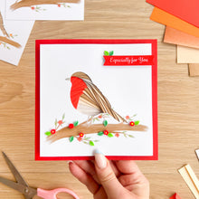 Load image into Gallery viewer, Iris fold robin card embellished with red flowers and 'especially for you' greeting
