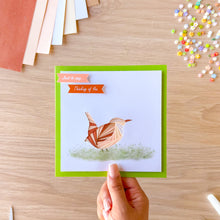 Load image into Gallery viewer, Wren iris fold greeting card with 'Just to say' and 'Thinking of you' greetings
